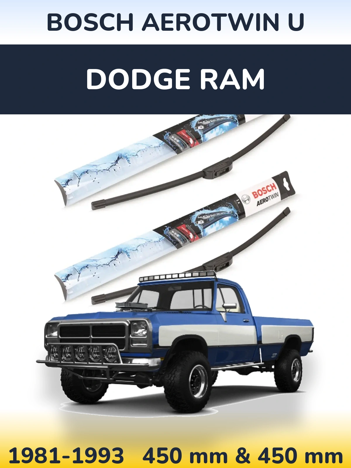Sada předních stěračů BOSCH AeroTwin U 450 a 450 mm pro Dodge RAM 1981-1993