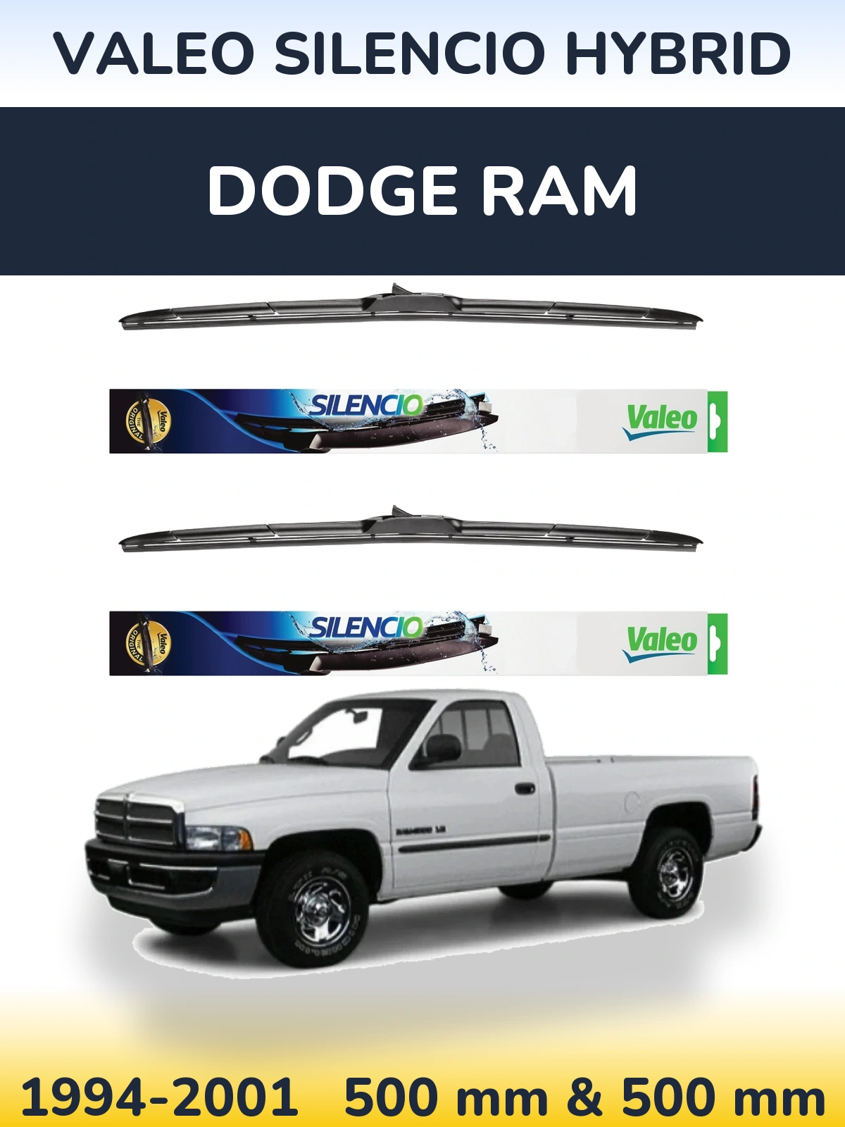 Комплект передніх щіток Valeo Silencio Hybrid 500 & 500 мм для Dodge RAM 1994-2001