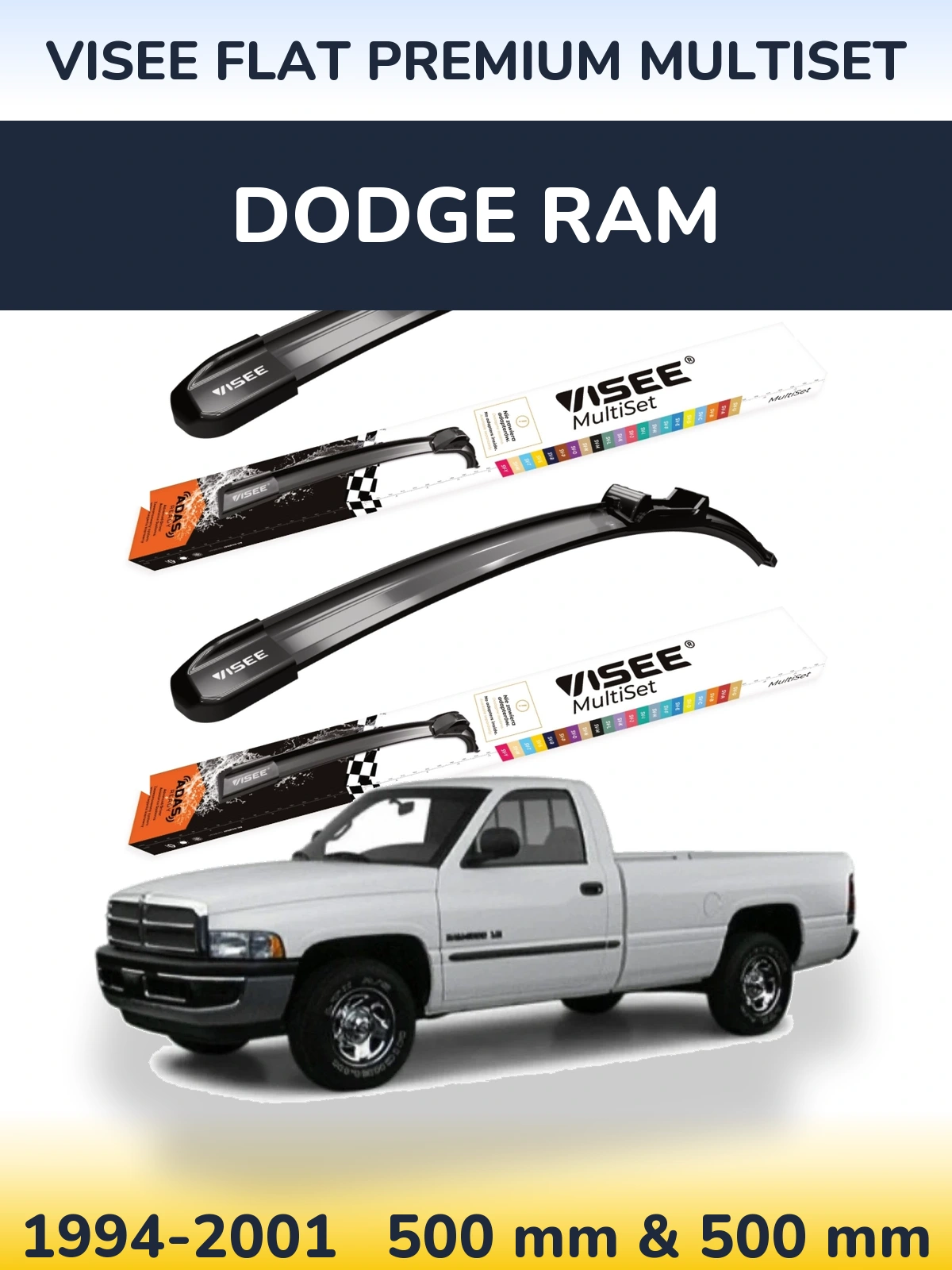 Sada předních stěračů VISEE FLAT PREMIUM MultiSet 500 a 500 mm pro Dodge RAM 1994-2001
