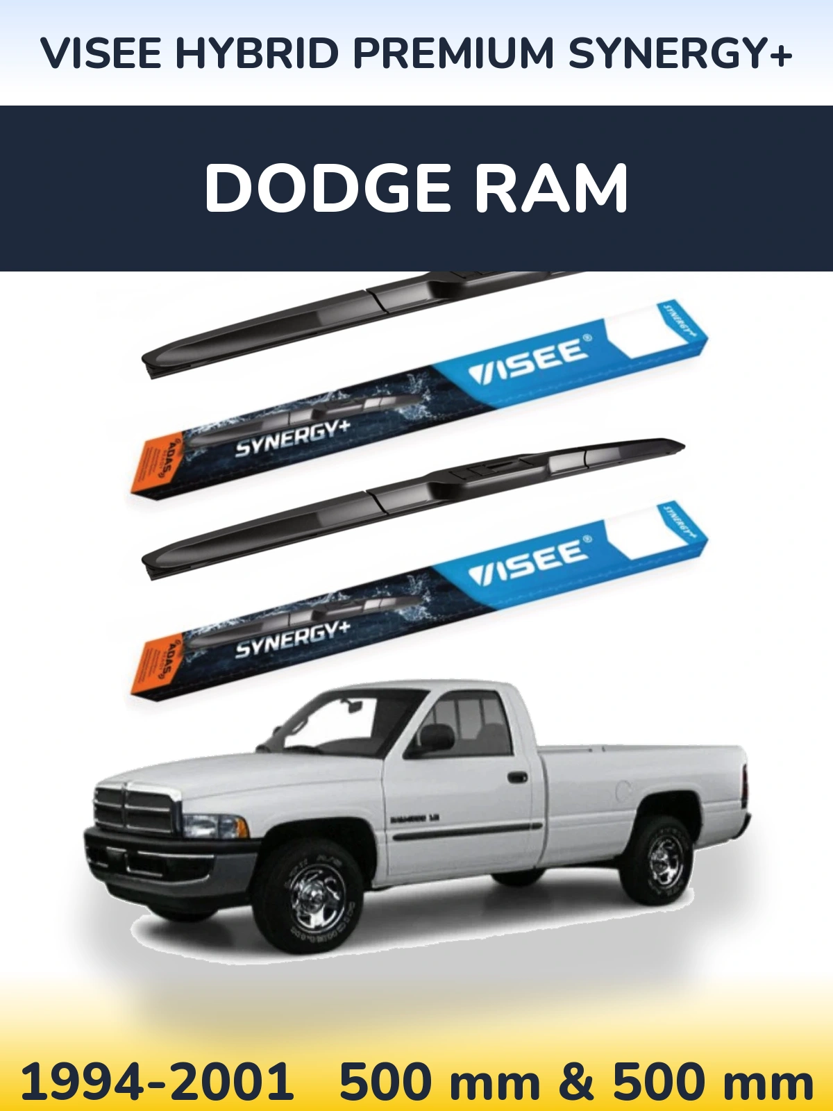 Sada předních stěračů VISEE HYBRID PREMIUM SYNERGY+ 500 a 500 mm pro Dodge RAM 1994-2001