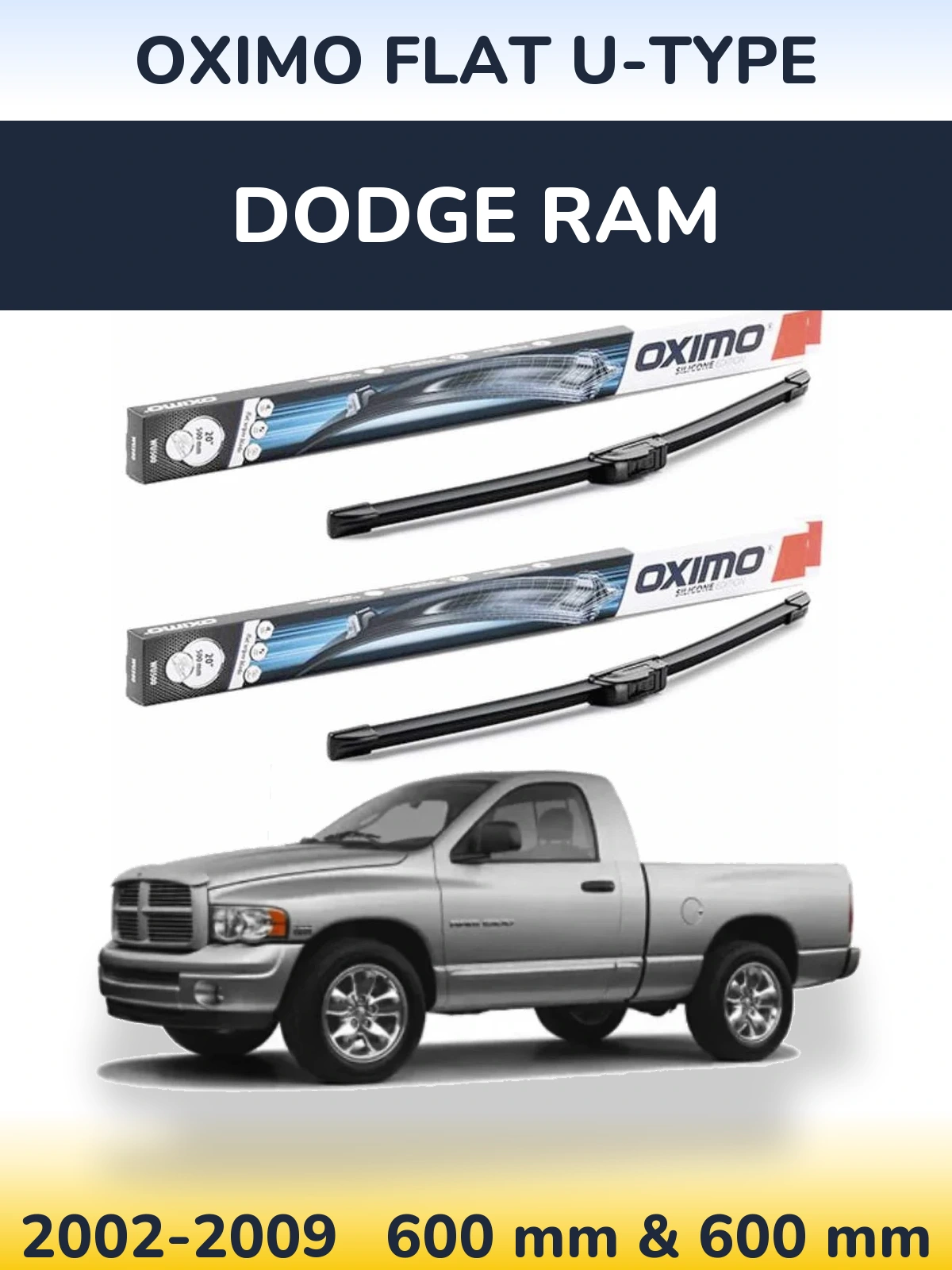 Sada předních stěračů Oximo Flat U-type 600 a 600 mm pro Dodge RAM 2002-2009