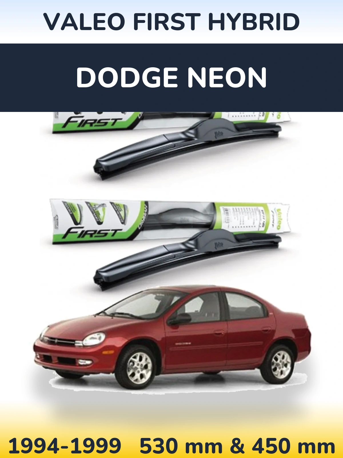 Sada předních stěračů Valeo First Hybrid 530 a 450 mm pro Dodge Neon 1994-1999