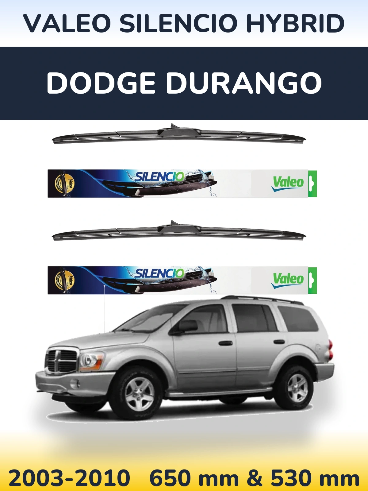 Sada předních stěračů Valeo Silencio Hybrid 650 a 530 mm pro Dodge Durango 2003-2010