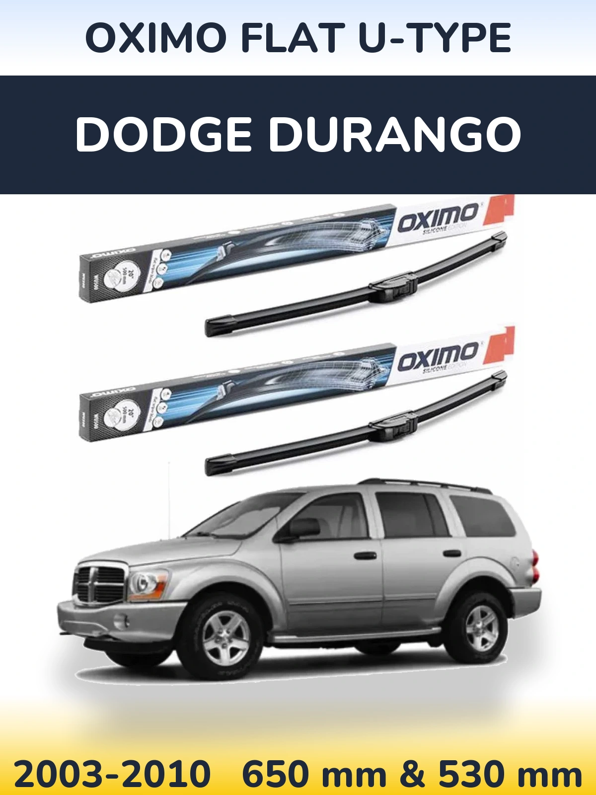 Sada předních stěračů Oximo Flat U-type 650 a 530 mm pro Dodge Durango 2003-2010
