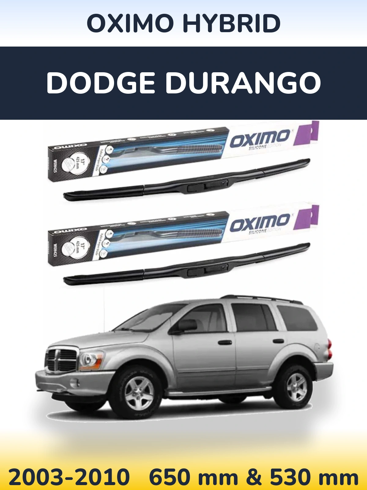 Sada předních stěračů Oximo Hybrid 650 a 530 mm pro Dodge Durango 2003-2010