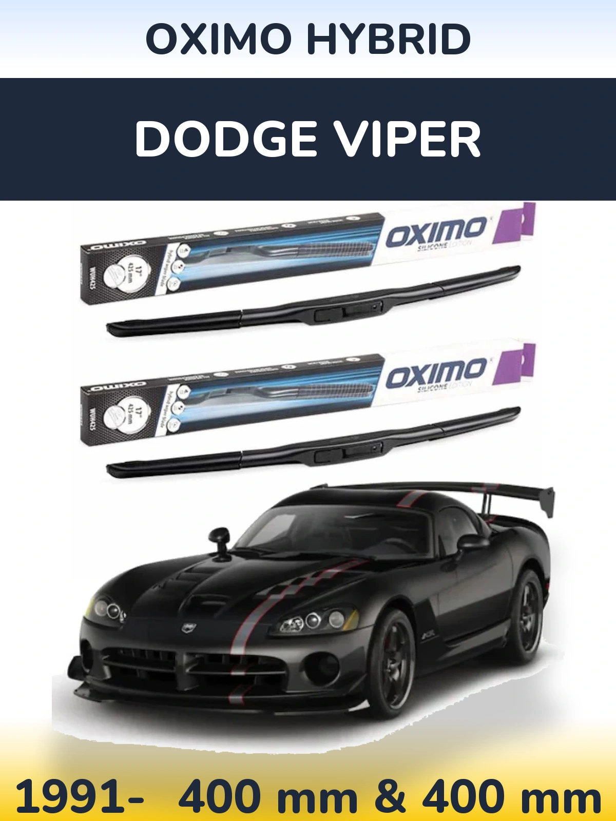 Sada předních stěračů Oximo Hybrid 400 a 400 mm pro Dodge Viper 1991-2026