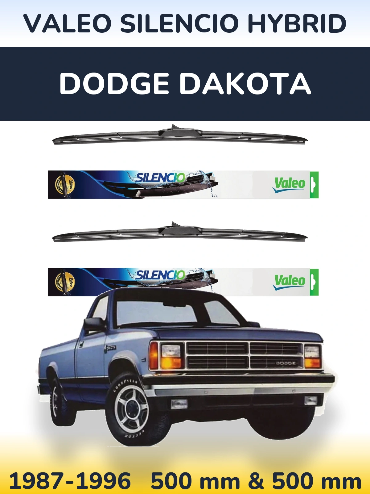 Sada předních stěračů Valeo Silencio Hybrid 500 a 500 mm pro Dodge Dakota 1987-1996