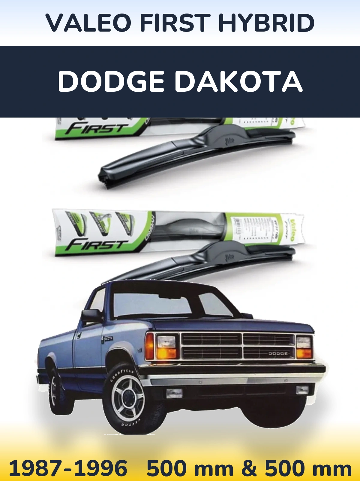 Sada předních stěračů Valeo First Hybrid 500 a 500 mm pro Dodge Dakota 1987-1996