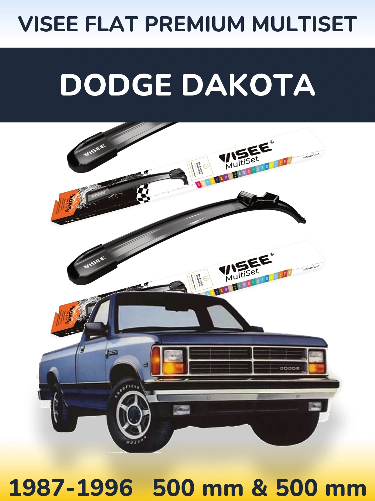 Sada předních stěračů VISEE FLAT PREMIUM MultiSet 500 a 500 mm pro Dodge Dakota 1987-1996