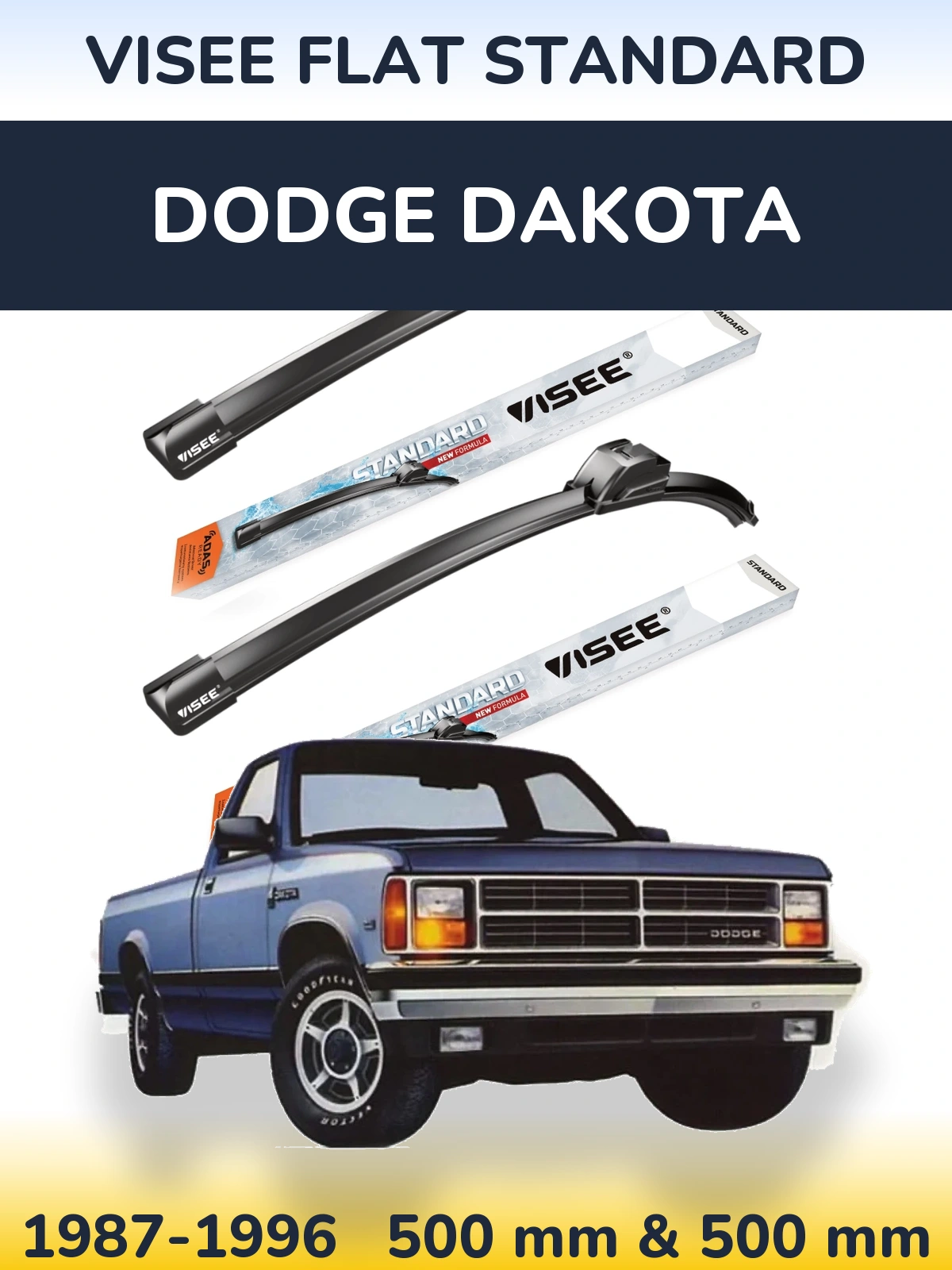 Sada předních stěračů VISEE FLAT STANDARD 500 a 500 mm pro Dodge Dakota 1987-1996