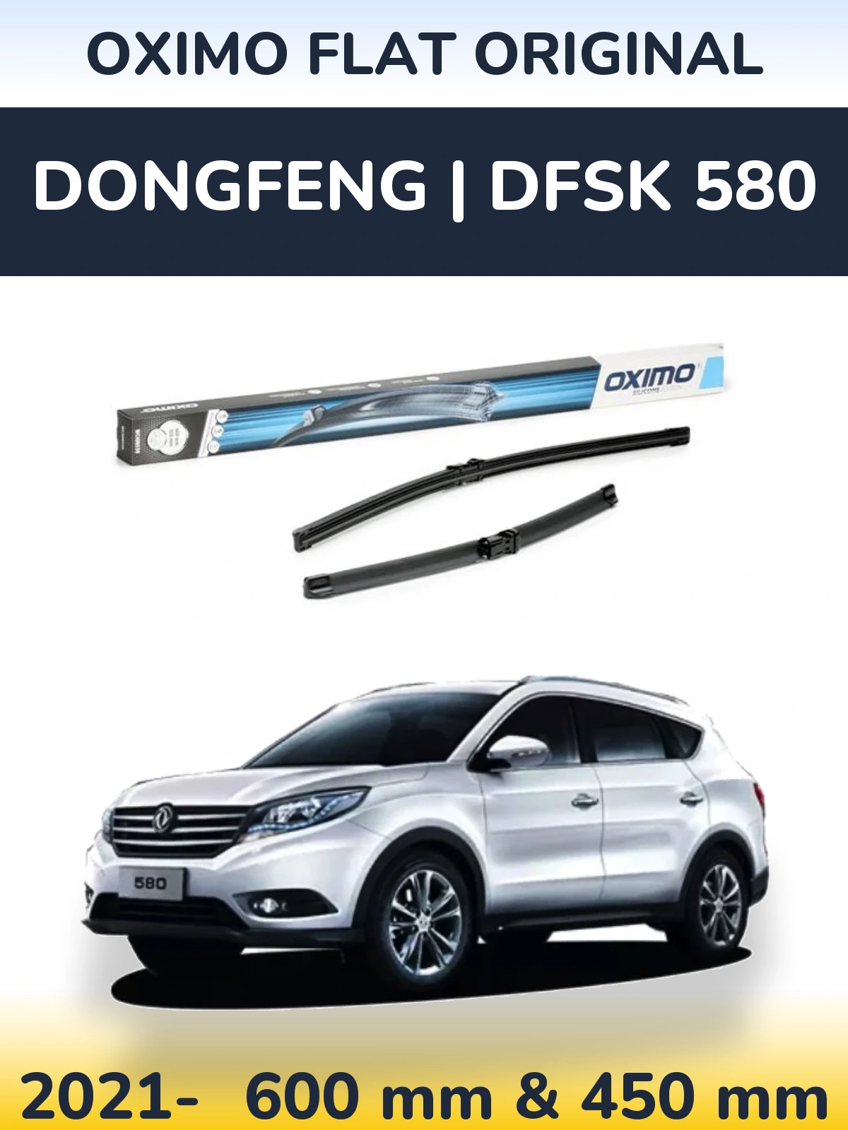 Sada předních stěračů Oximo Flat Original 600 a 450 mm pro DongFeng | DFSK 580 2021-2026