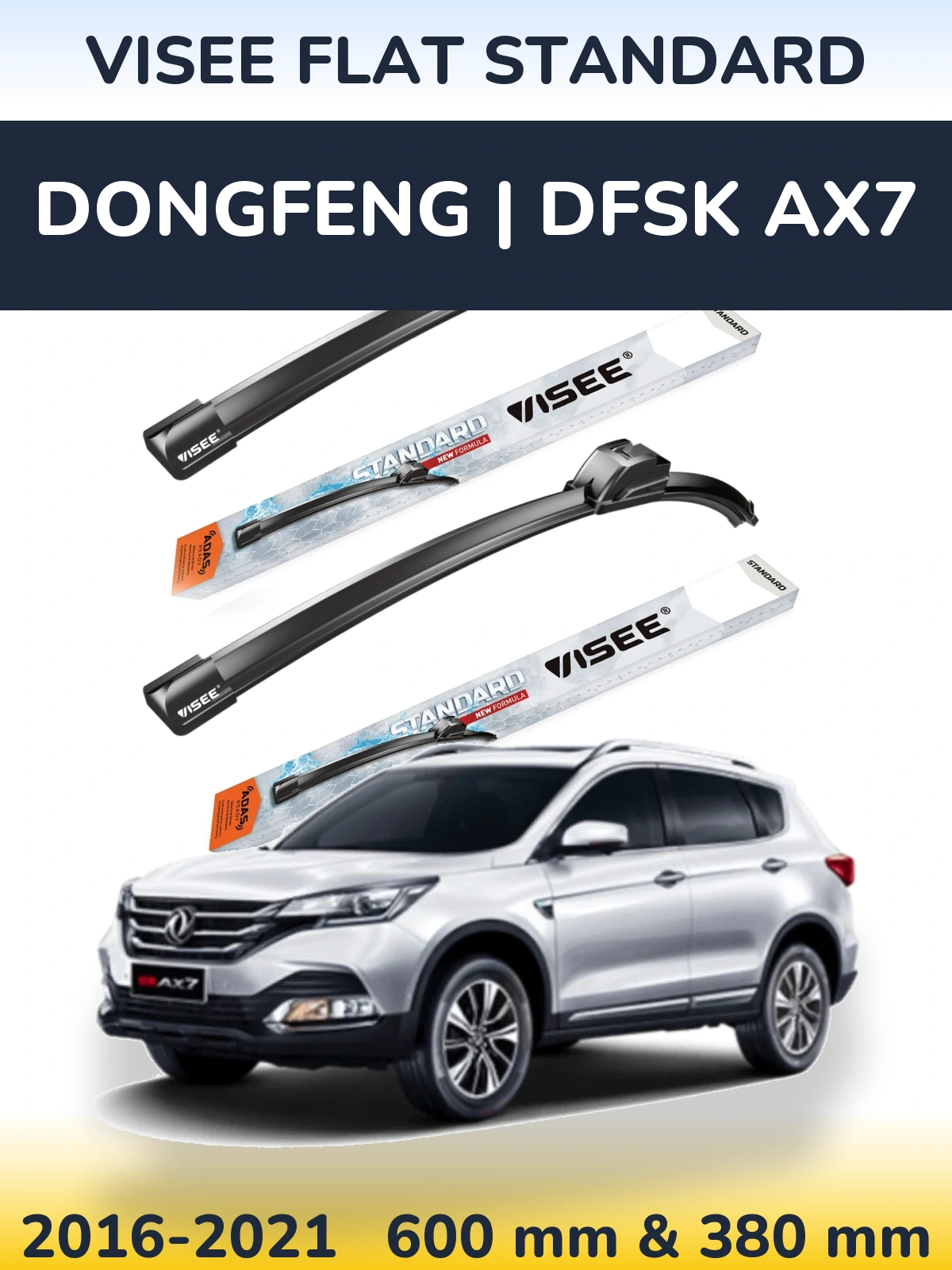 Sada předních stěračů VISEE FLAT STANDARD 600 a 380 mm pro DongFeng | DFSK AX7 2016-2021