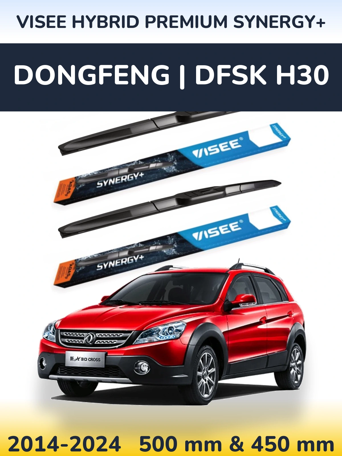 Комплект передніх щіток VISEE HYBRID PREMIUM SYNERGY+ 500 & 450 мм для DongFeng | DFSK H30 2014-2024