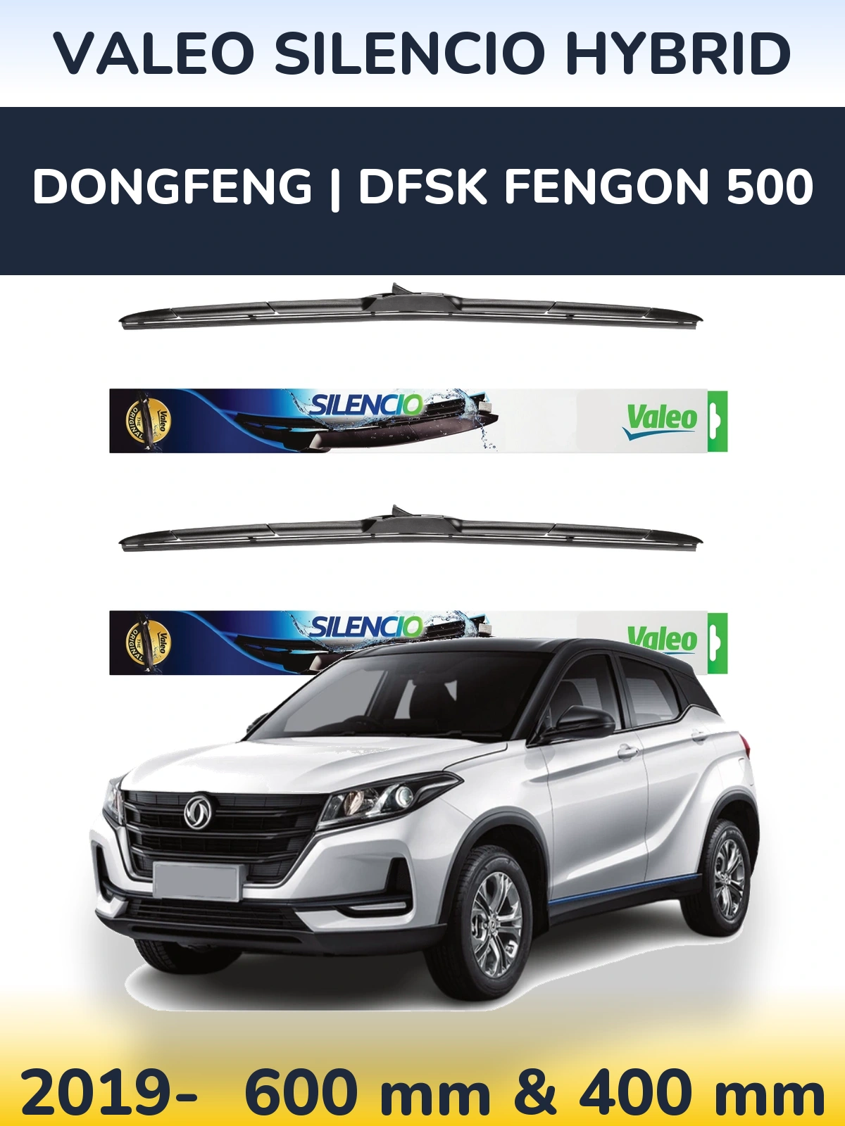 Sada předních stěračů Valeo Silencio Hybrid 600 a 400 mm pro DongFeng | DFSK Fengon 500 2019-2026