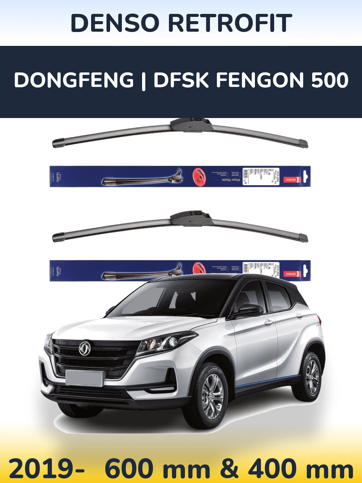 Sada předních stěračů Denso Retrofit 600 a 400 mm pro DongFeng | DFSK Fengon 500 2019-2026