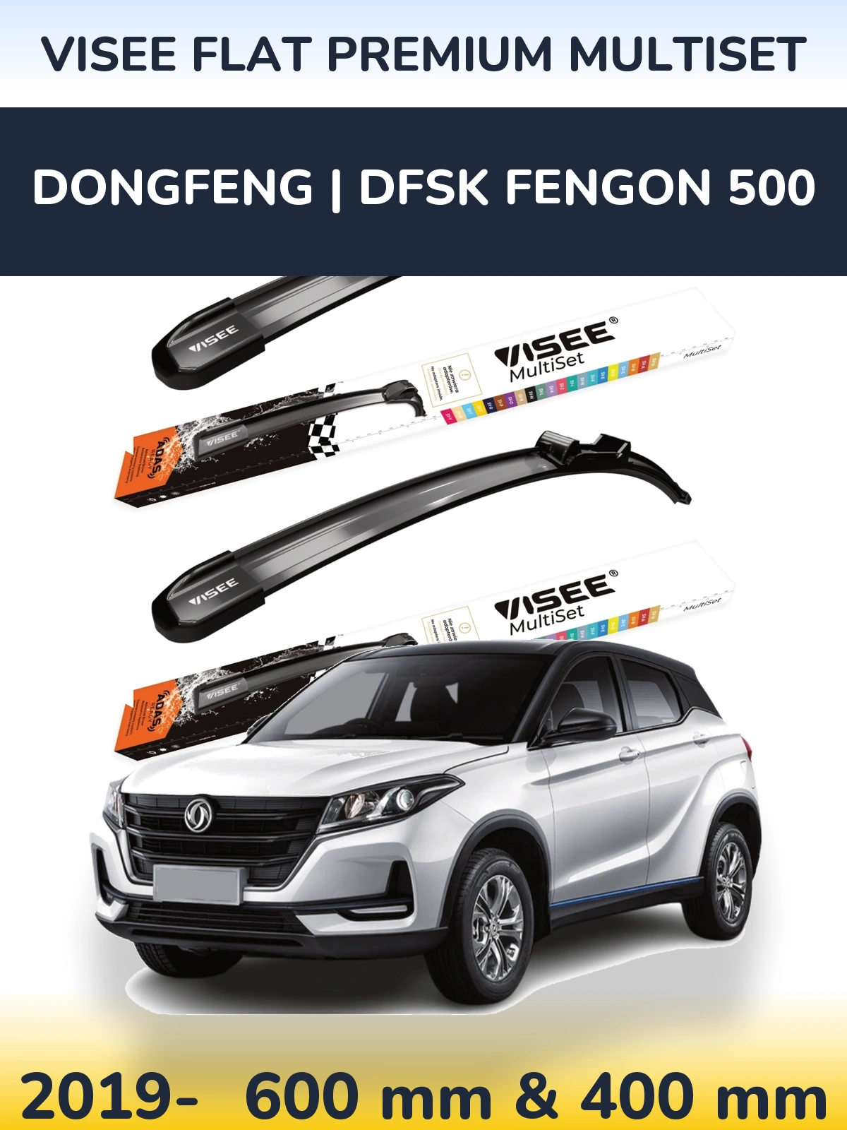 Sada předních stěračů VISEE FLAT PREMIUM MultiSet 600 a 400 mm pro DongFeng | DFSK Fengon 500 2019-2026