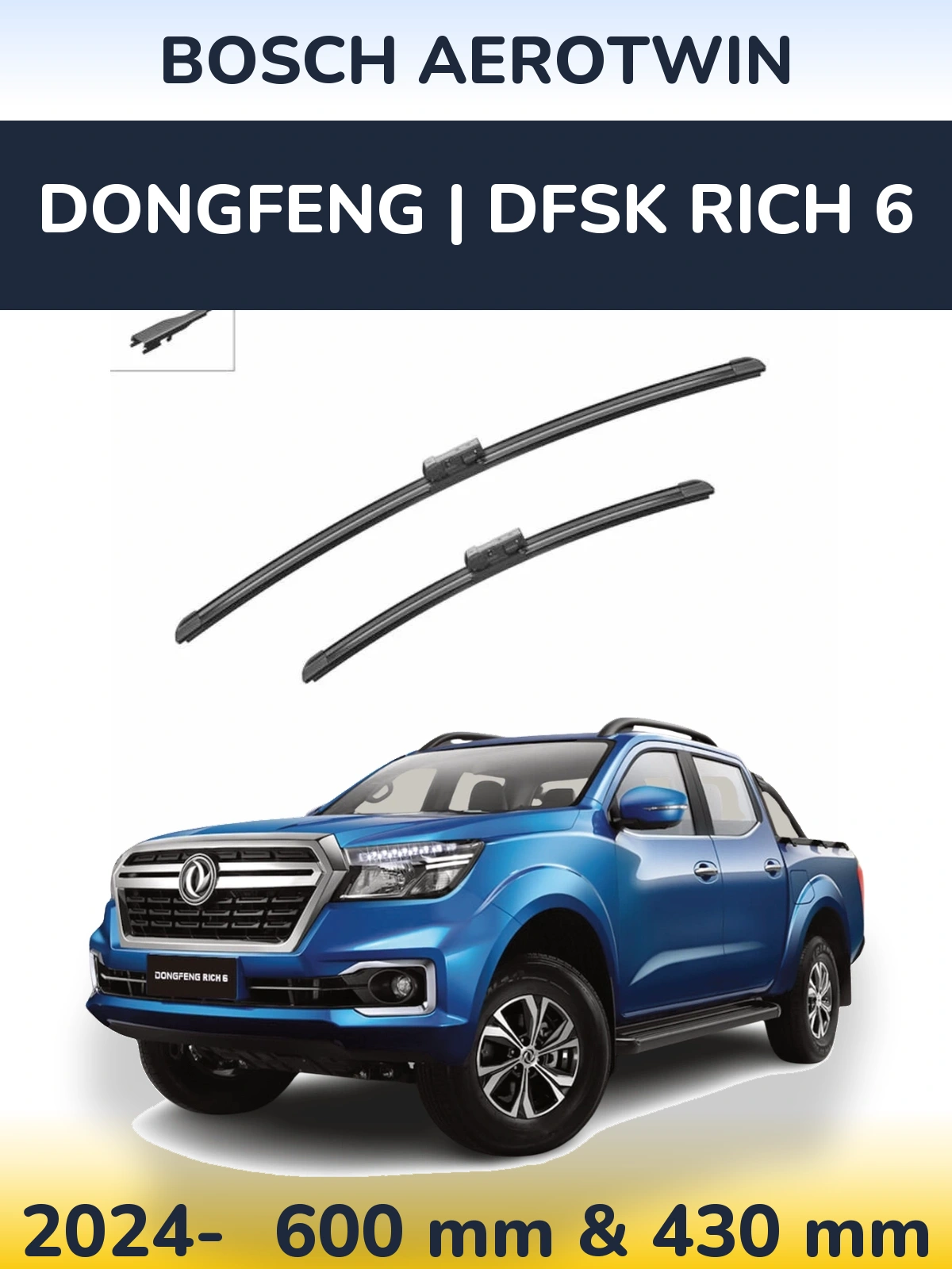 Sada předních stěračů BOSCH AeroTwin 600 a 430 mm pro DongFeng | DFSK Rich 6 2024-2026