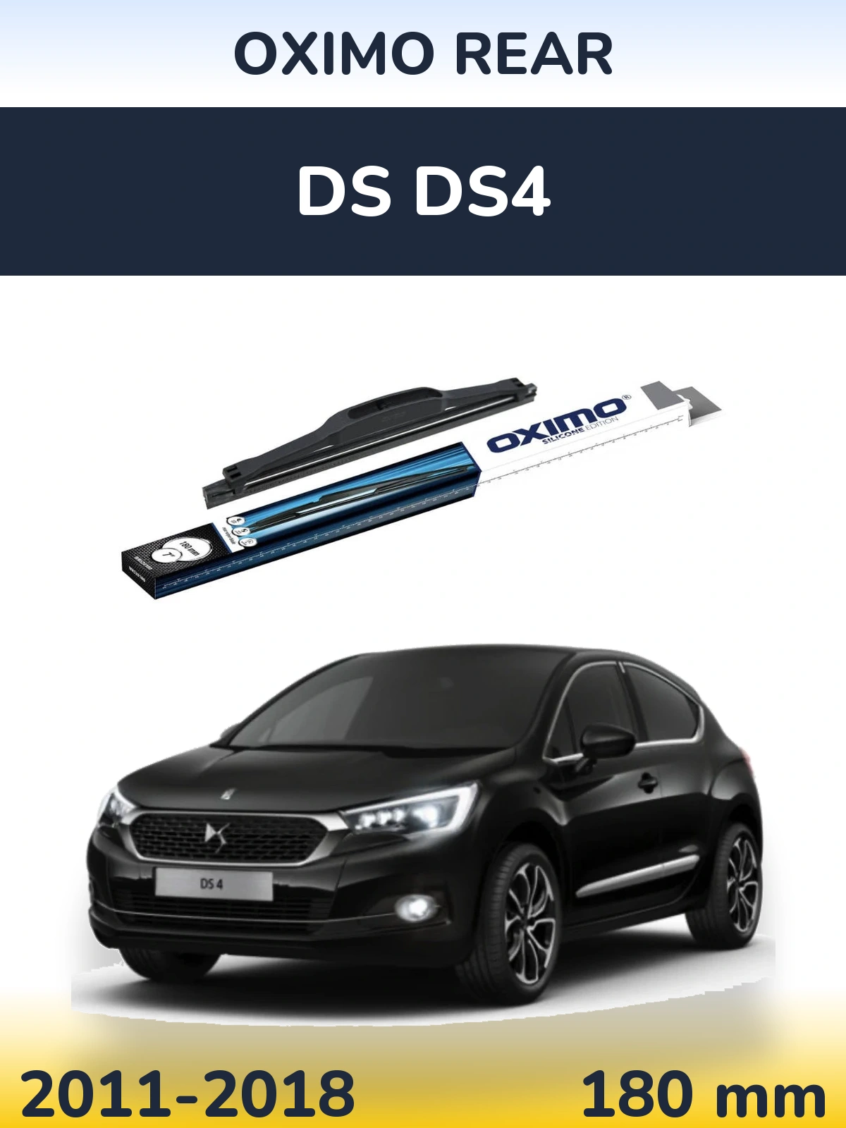 Zadní stěrač Oximo Rear 180 mm pro DS DS4 2011-2018
