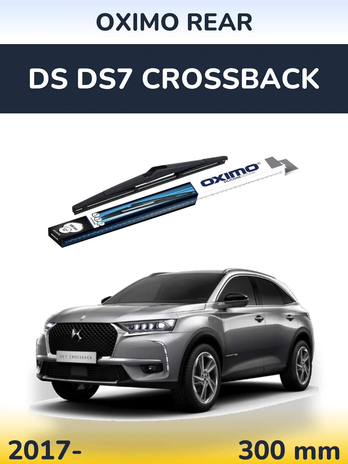 Zadní stěrač Oximo Rear 300 mm pro DS DS7 Crossback 2017-2026