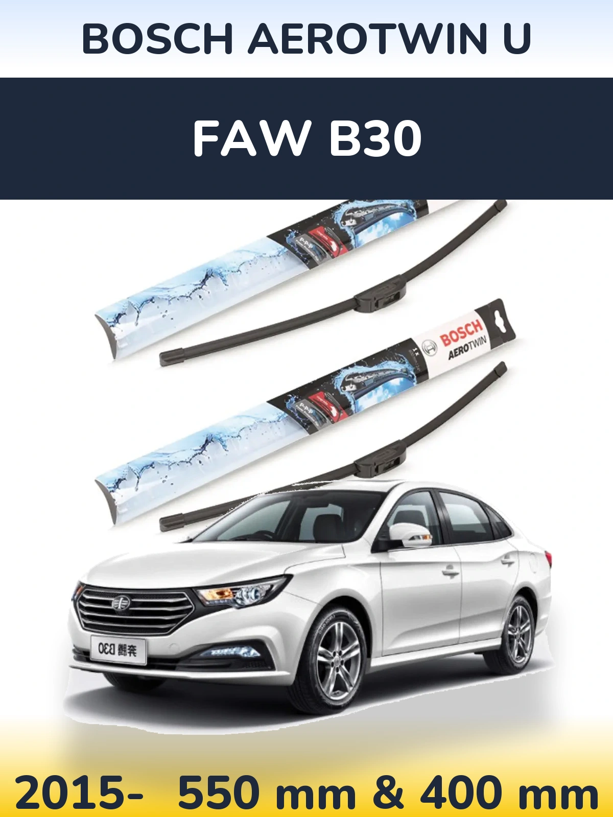 Sada předních stěračů BOSCH AeroTwin U 550 a 400 mm pro FAW B30 2015-2026