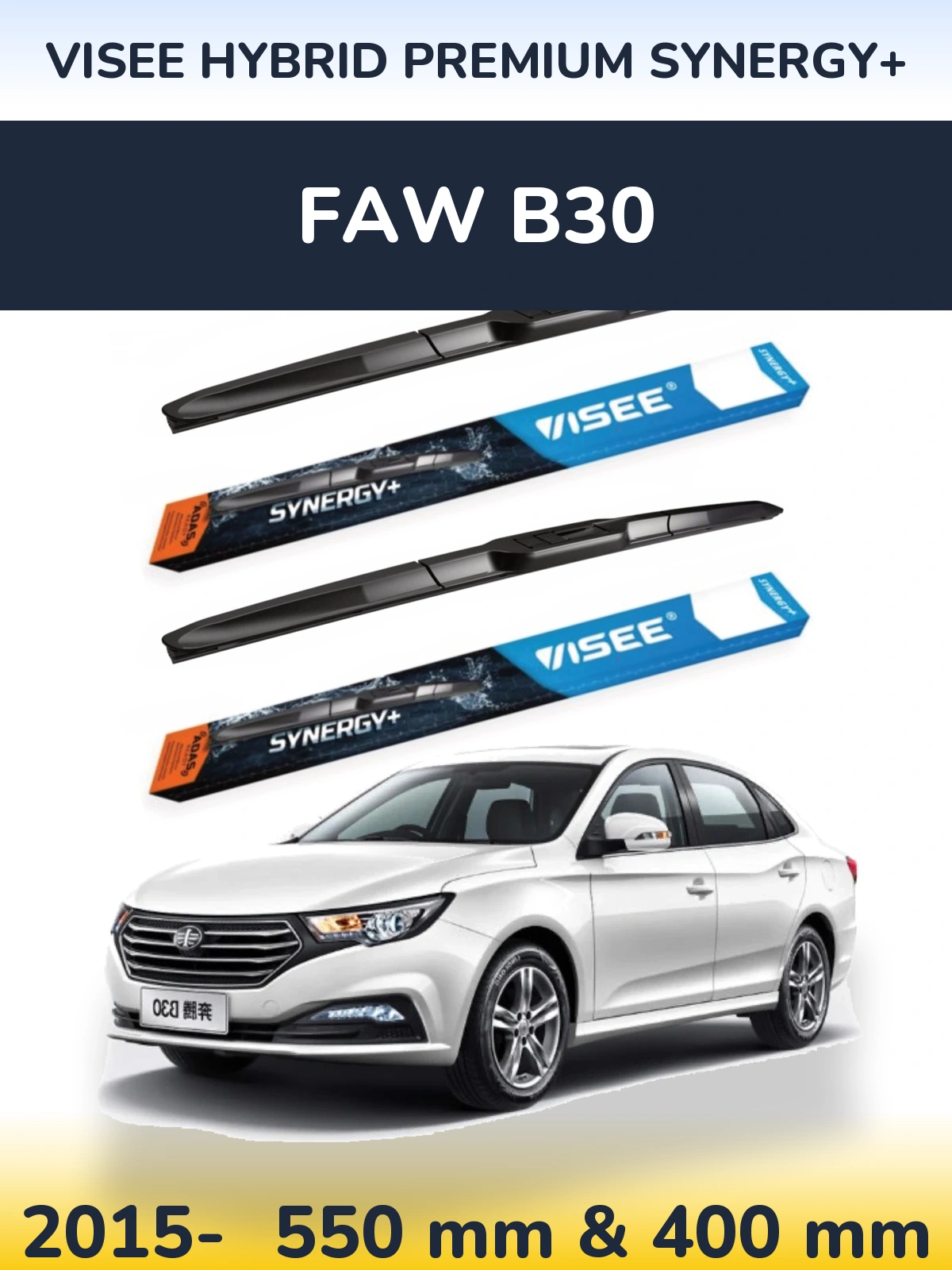 Sada předních stěračů VISEE HYBRID PREMIUM SYNERGY+ 550 a 400 mm pro FAW B30 2015-2026