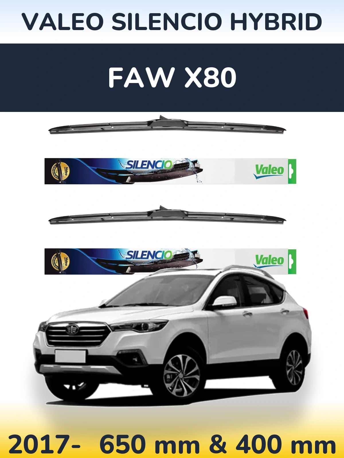 Sada předních stěračů Valeo Silencio Hybrid 650 a 400 mm pro FAW X80 2017-2026