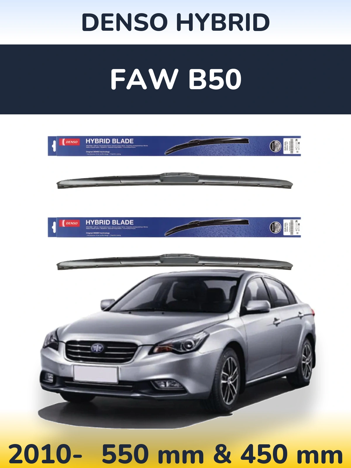 Sada předních stěračů Denso Hybrid 550 a 450 mm pro FAW B50 2010-2026