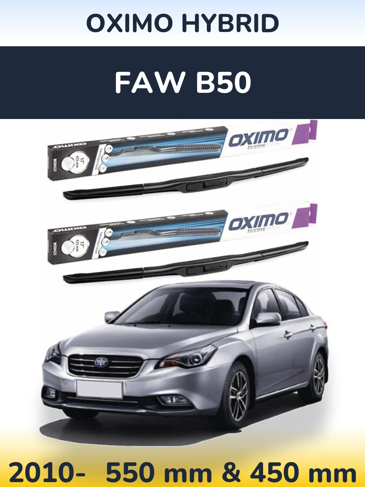Sada předních stěračů Oximo Hybrid 550 a 450 mm pro FAW B50 2010-2026
