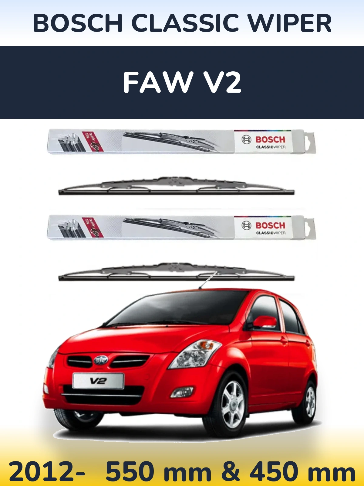 Sada předních stěračů BOSCH Classic Wiper 550 a 450 mm pro FAW V2 2012-2026