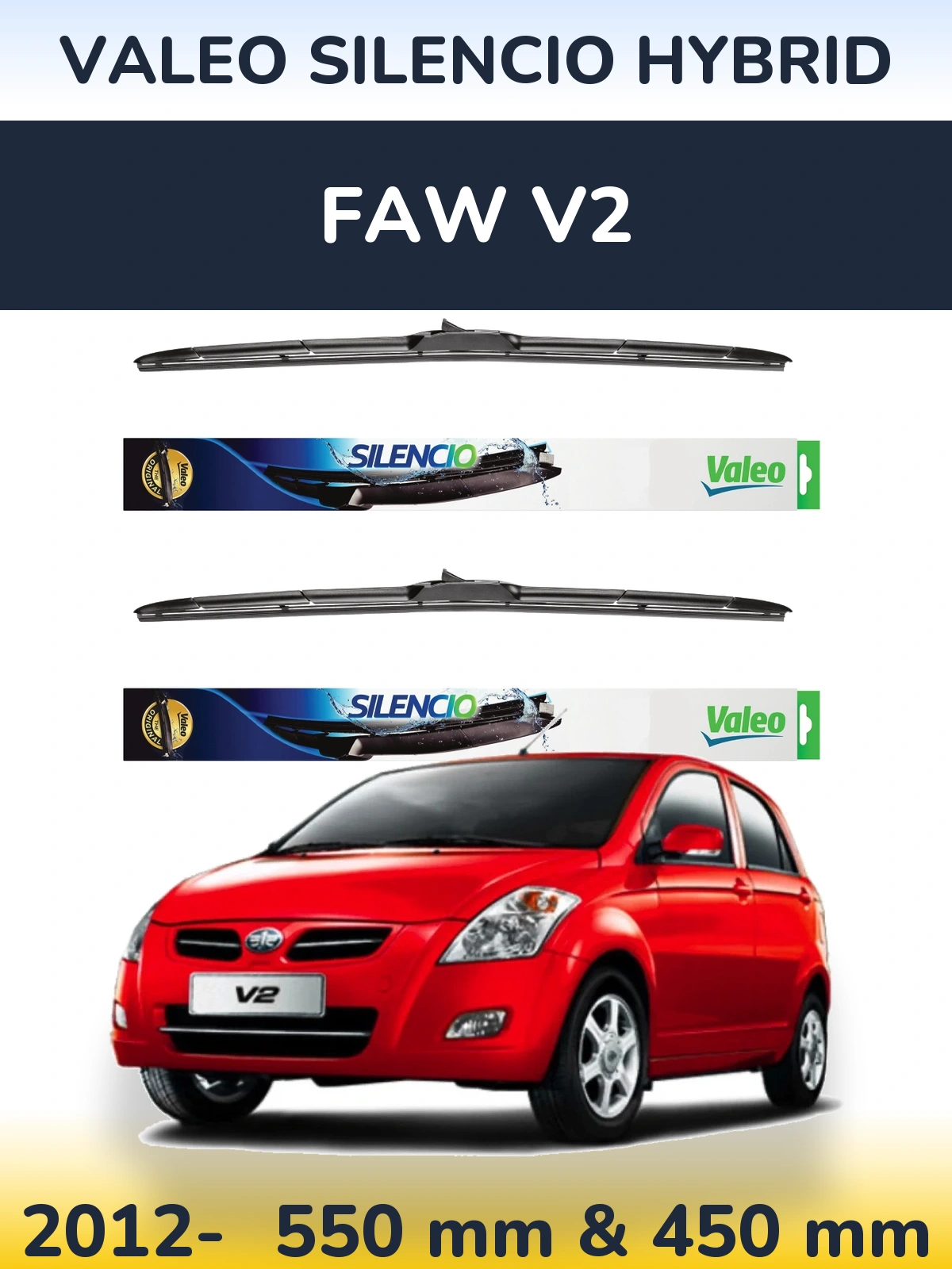 Sada předních stěračů Valeo Silencio Hybrid 550 a 450 mm pro FAW V2 2012-2026