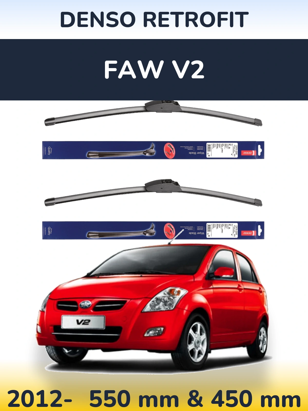 Sada předních stěračů Denso Retrofit 550 a 450 mm pro FAW V2 2012-2026