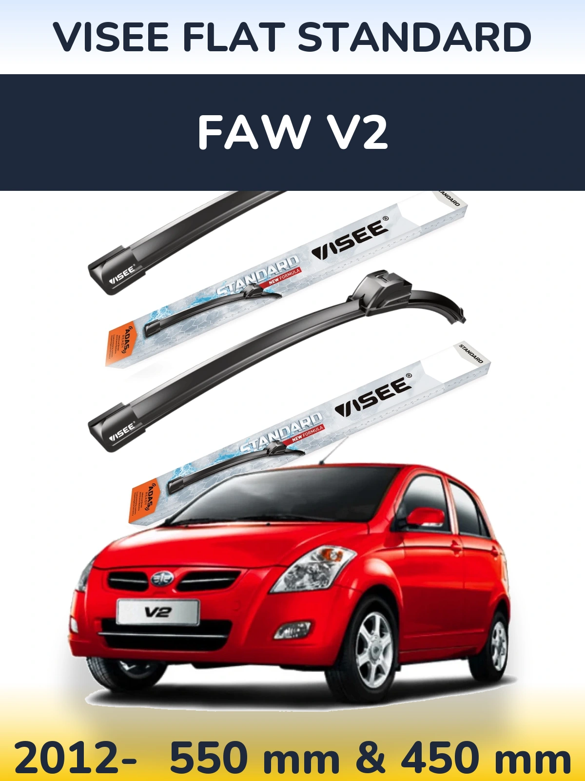 Sada předních stěračů VISEE FLAT STANDARD 550 a 450 mm pro FAW V2 2012-2026