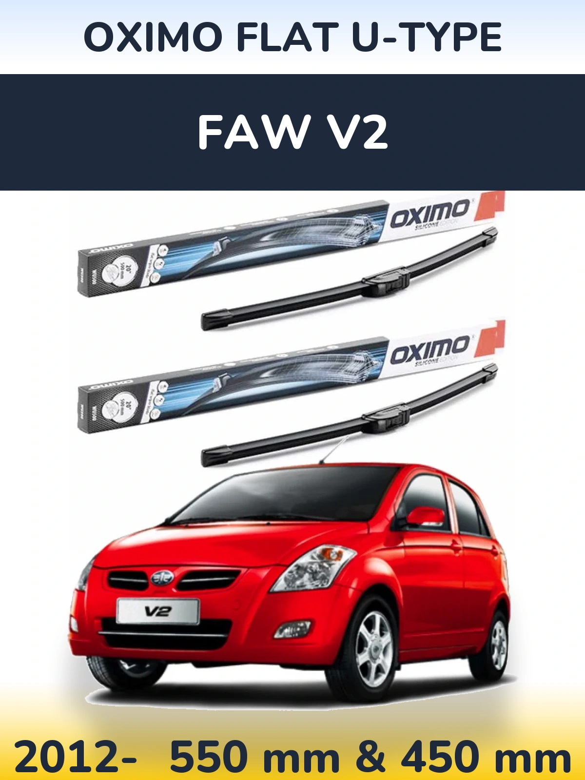Sada předních stěračů Oximo Flat U-type 550 a 450 mm pro FAW V2 2012-2026