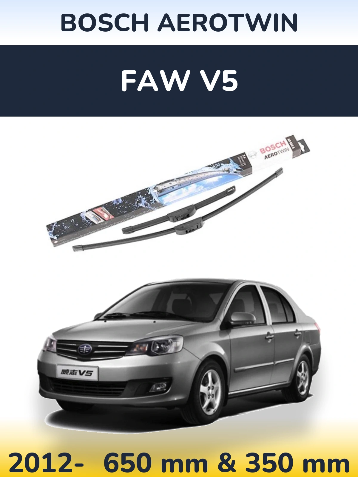 Sada předních stěračů BOSCH AeroTwin 650 a 350 mm pro FAW V5 2012-2026