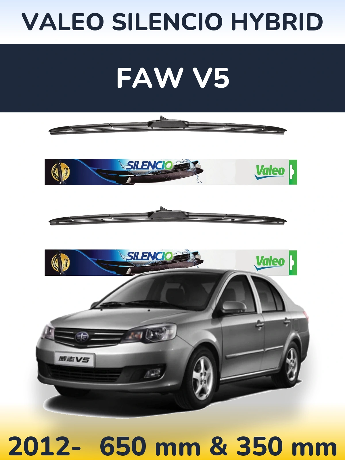 Sada předních stěračů Valeo Silencio Hybrid 650 a 350 mm pro FAW V5 2012-2026