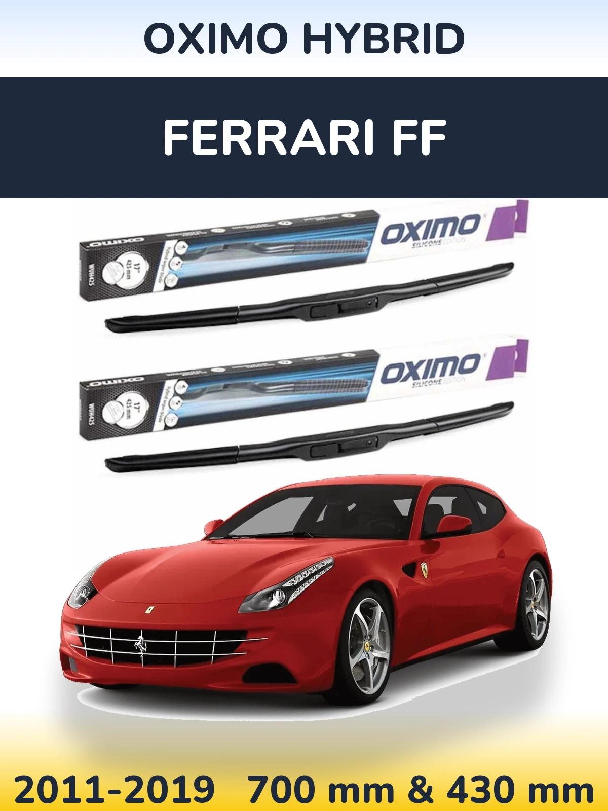 Sada předních stěračů Oximo Hybrid 700 a 430 mm pro Ferrari FF 2011-2019