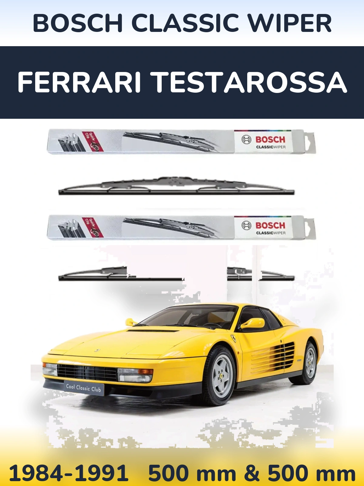 Sada předních stěračů BOSCH Classic Wiper 500 a 500 mm pro Ferrari Testarossa 1984-1991