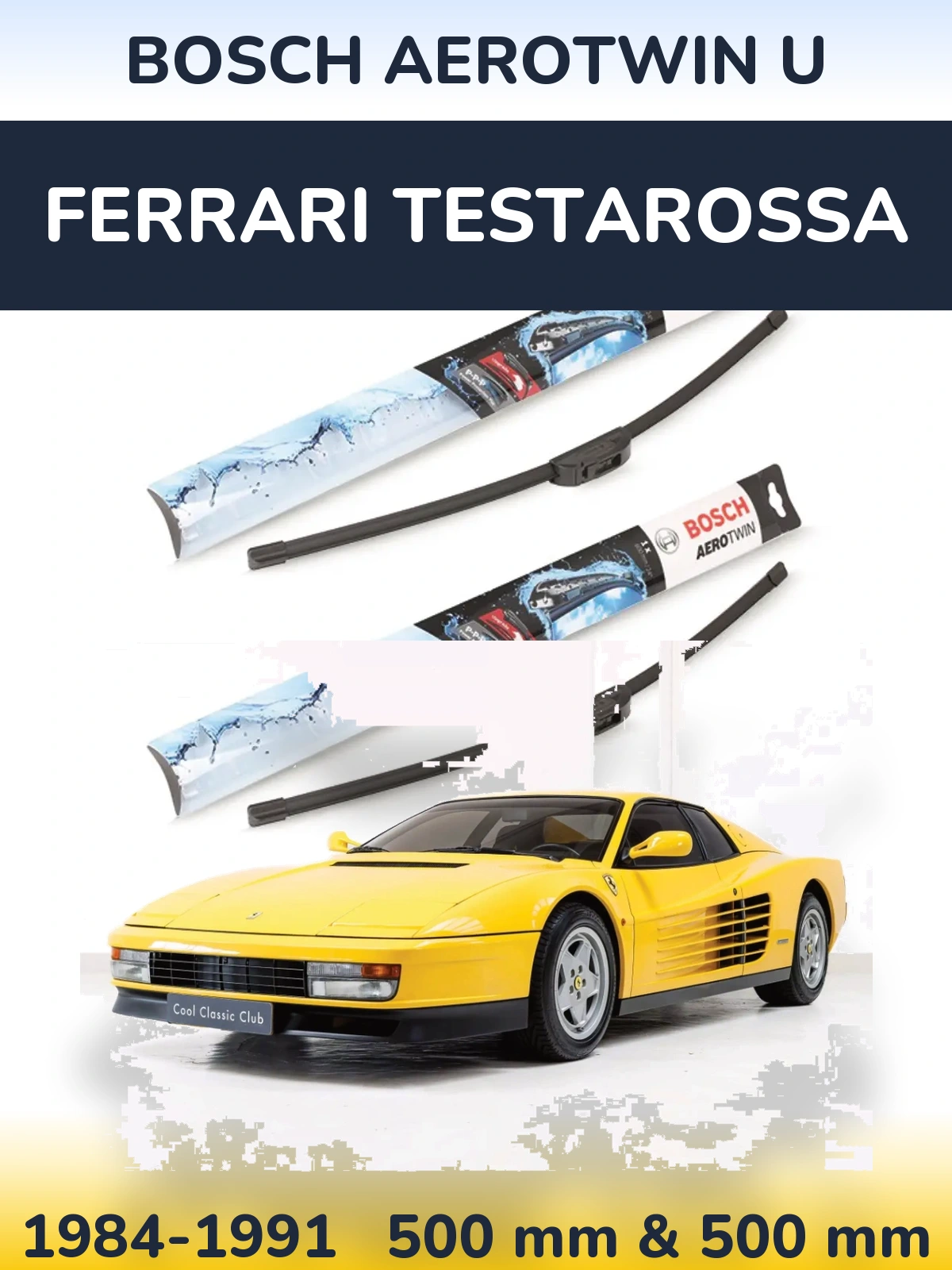 Комплект передніх щіток BOSCH AeroTwin U 500 & 500 мм для Ferrari Testarossa 1984-1991
