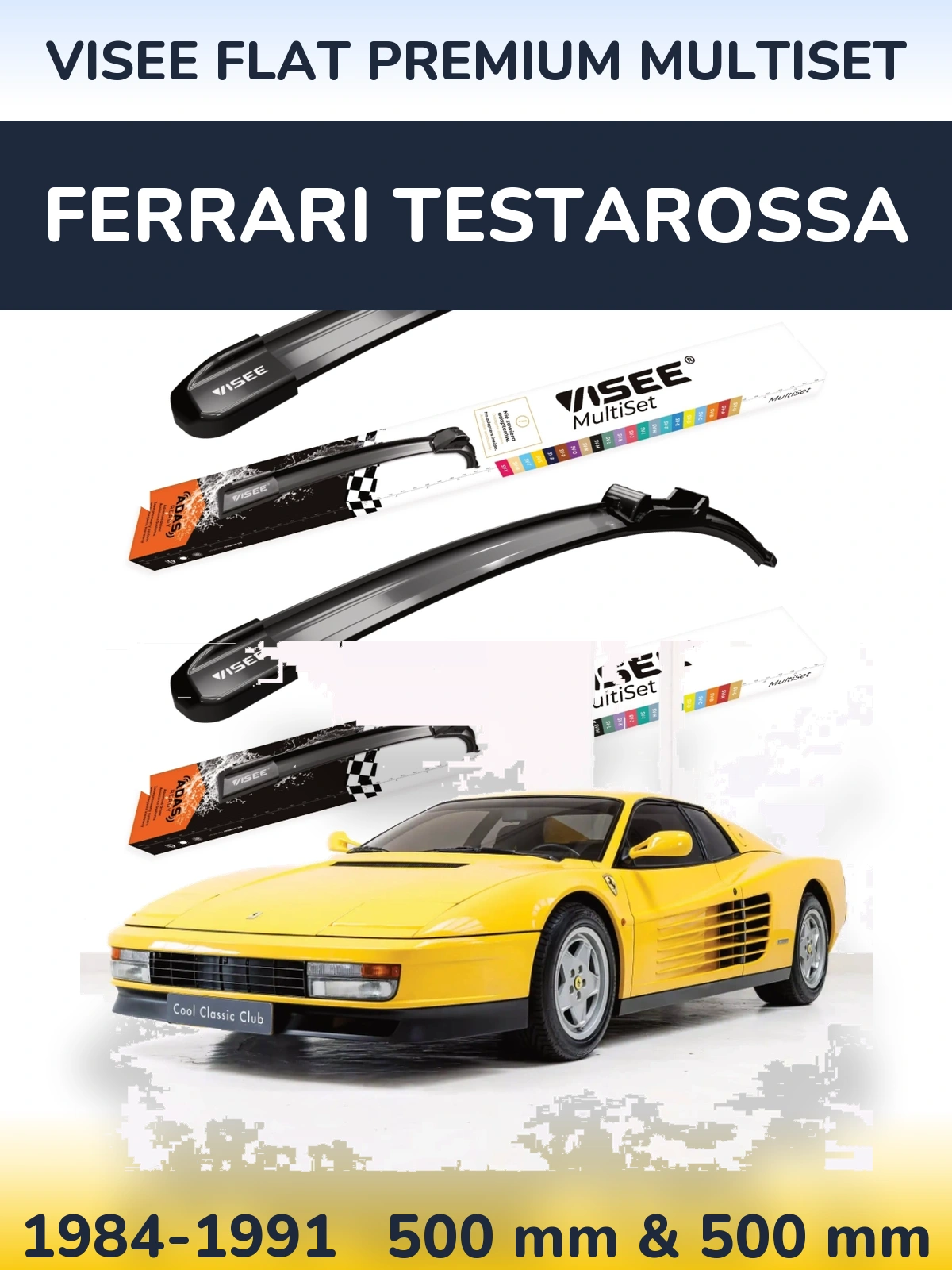 Sada předních stěračů VISEE FLAT PREMIUM MultiSet 500 a 500 mm pro Ferrari Testarossa 1984-1991