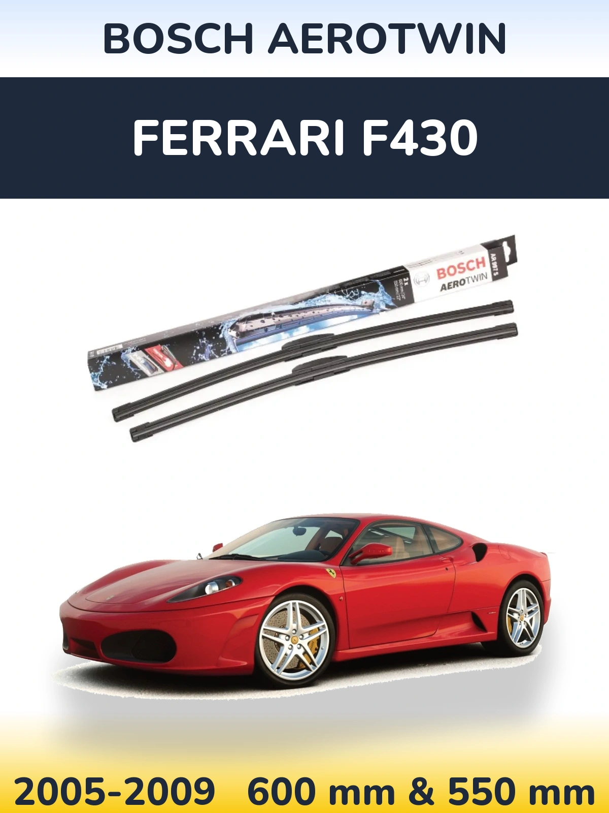 Sada předních stěračů BOSCH AeroTwin 600 a 550 mm pro Ferrari F430 2005-2009