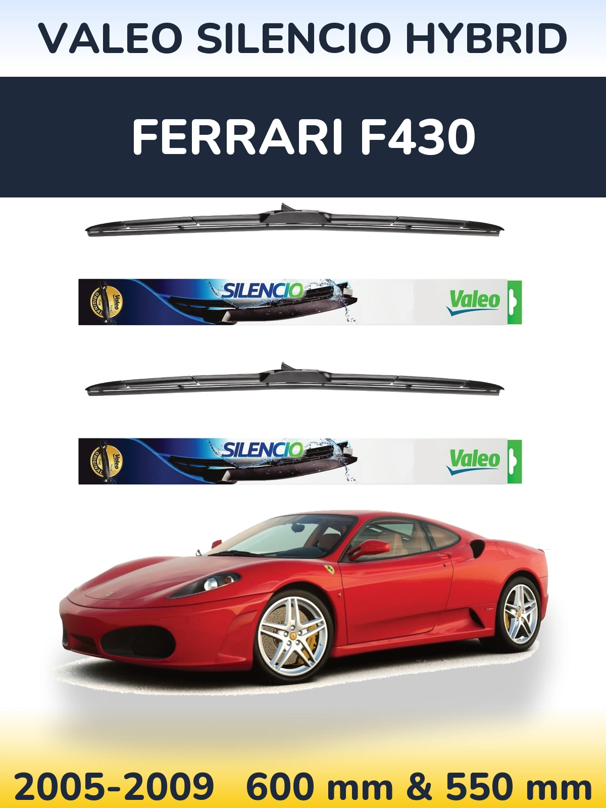Sada předních stěračů Valeo Silencio Hybrid 600 a 550 mm pro Ferrari F430 2005-2009