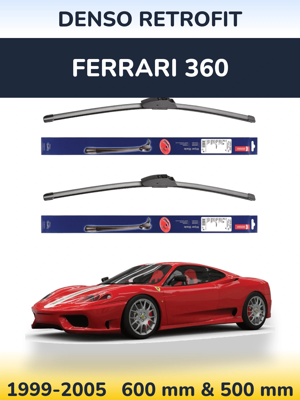 Sada předních stěračů Denso Retrofit 600 a 500 mm pro Ferrari 360 1999-2005