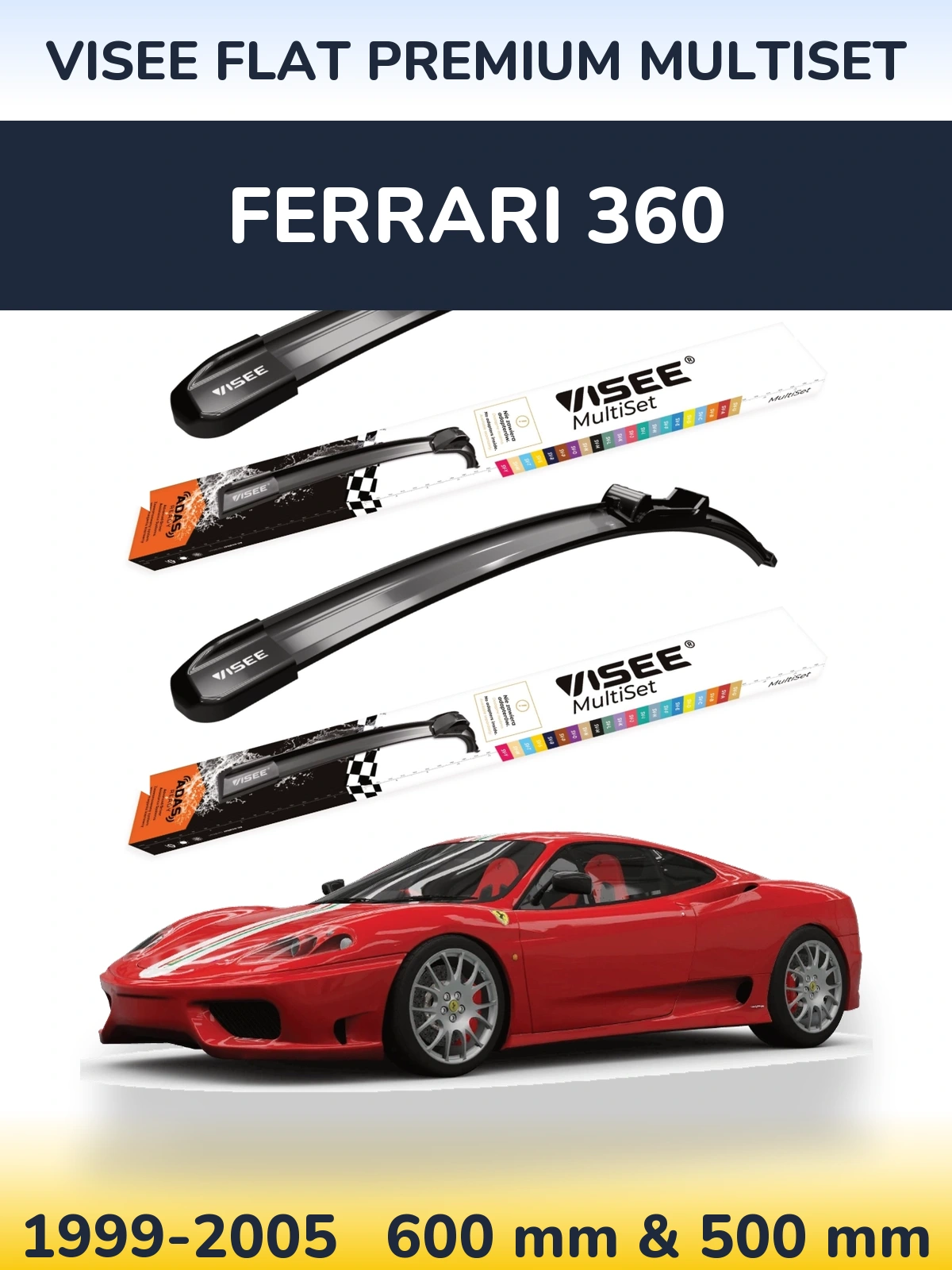 Sada předních stěračů VISEE FLAT PREMIUM MultiSet 600 a 500 mm pro Ferrari 360 1999-2005