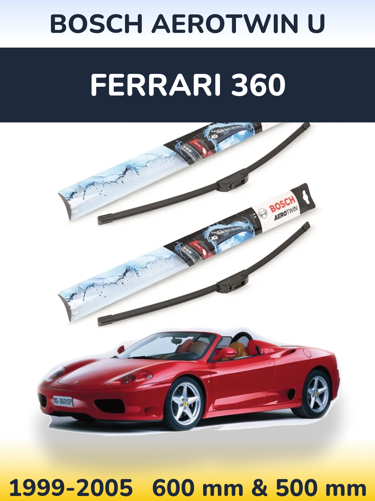 Sada předních stěračů BOSCH AeroTwin U 600 a 500 mm pro Ferrari 360 1999-2005