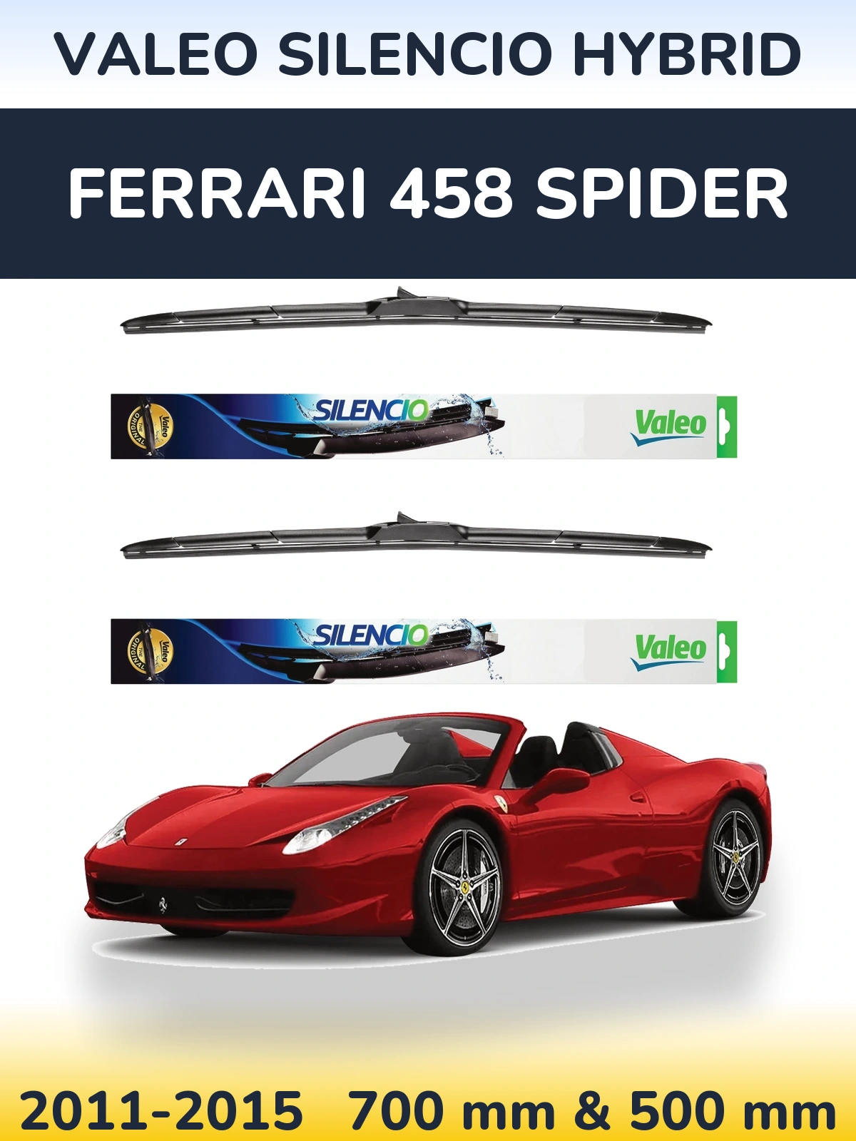 Комплект передніх щіток Valeo Silencio Hybrid 700 & 500 мм для Ferrari 458 Spider 2011-2015