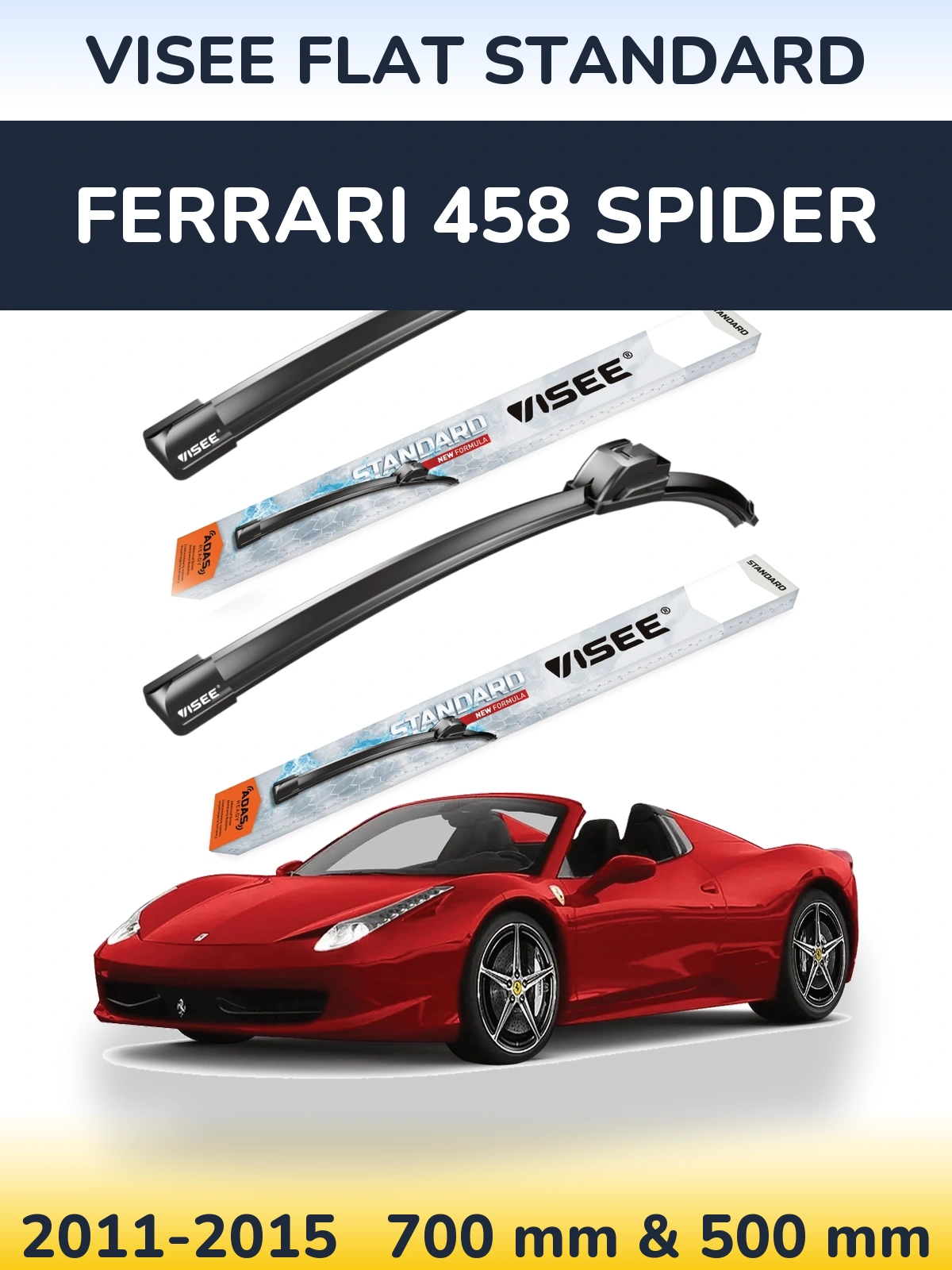 Sada předních stěračů VISEE FLAT STANDARD 700 a 500 mm pro Ferrari 458 Spider 2011-2015