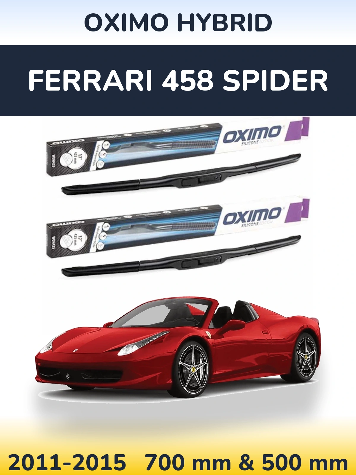 Sada předních stěračů Oximo Hybrid 700 a 500 mm pro Ferrari 458 Spider 2011-2015