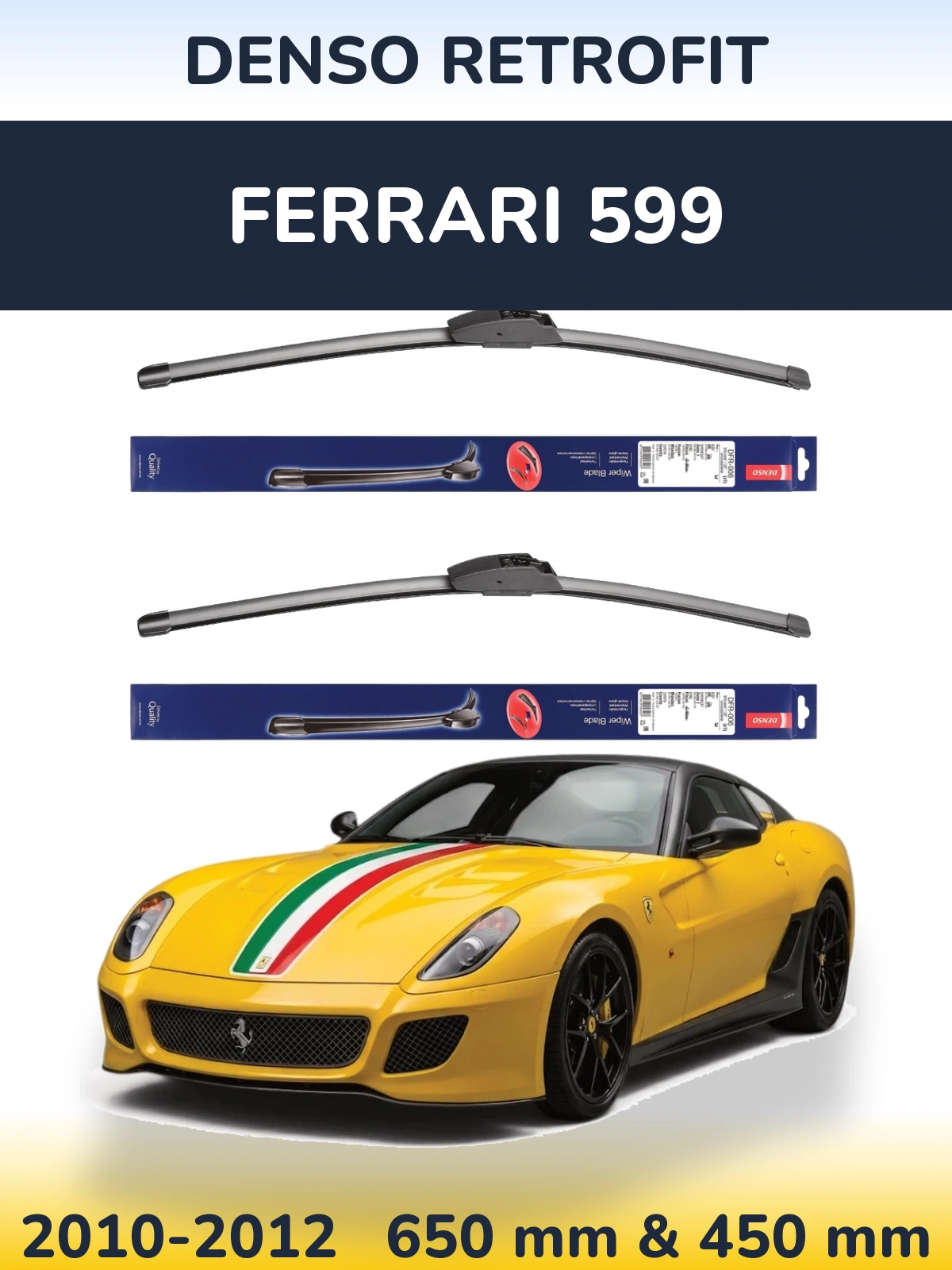 Комплект передніх щіток Denso Retrofit 650 & 450 мм для Ferrari 599 2010-2012