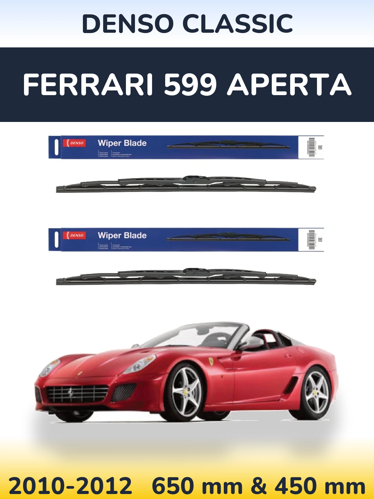 Sada předních stěračů Denso Classic 650 a 450 mm pro Ferrari 599 Aperta 2010-2012