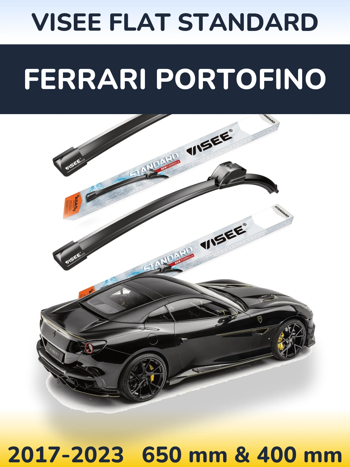 Sada předních stěračů VISEE FLAT STANDARD 650 a 400 mm pro Ferrari Portofino 2017-2023